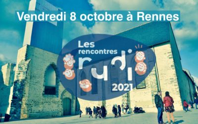 Projet RUDI : Retour sur les rencontres du 08/10/2021